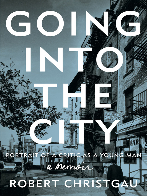 Title details for Going into the City by Robert Christgau - Available